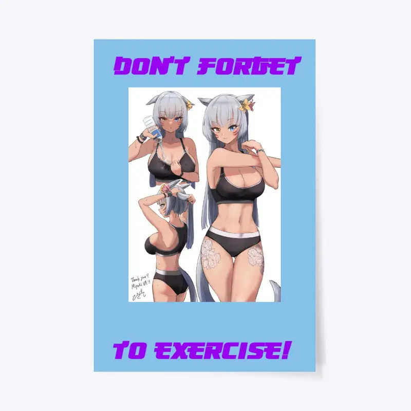 Don't Forget To Exercise!